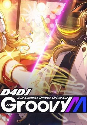D4DJ Groovy Mix